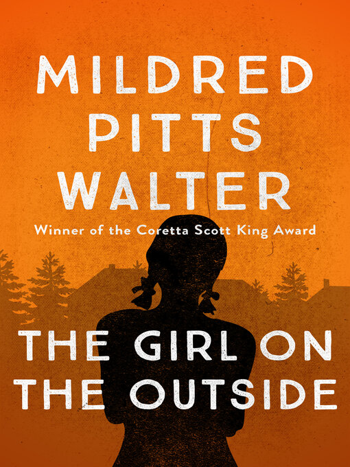 Title details for The Girl on the Outside by Mildred Pitts Walter - Available
